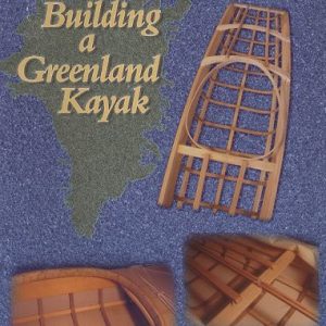 Building a Greenland Kayak, Mark Starr