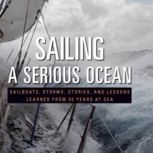 Sailing a Serious Ocean book by John Kretschmer