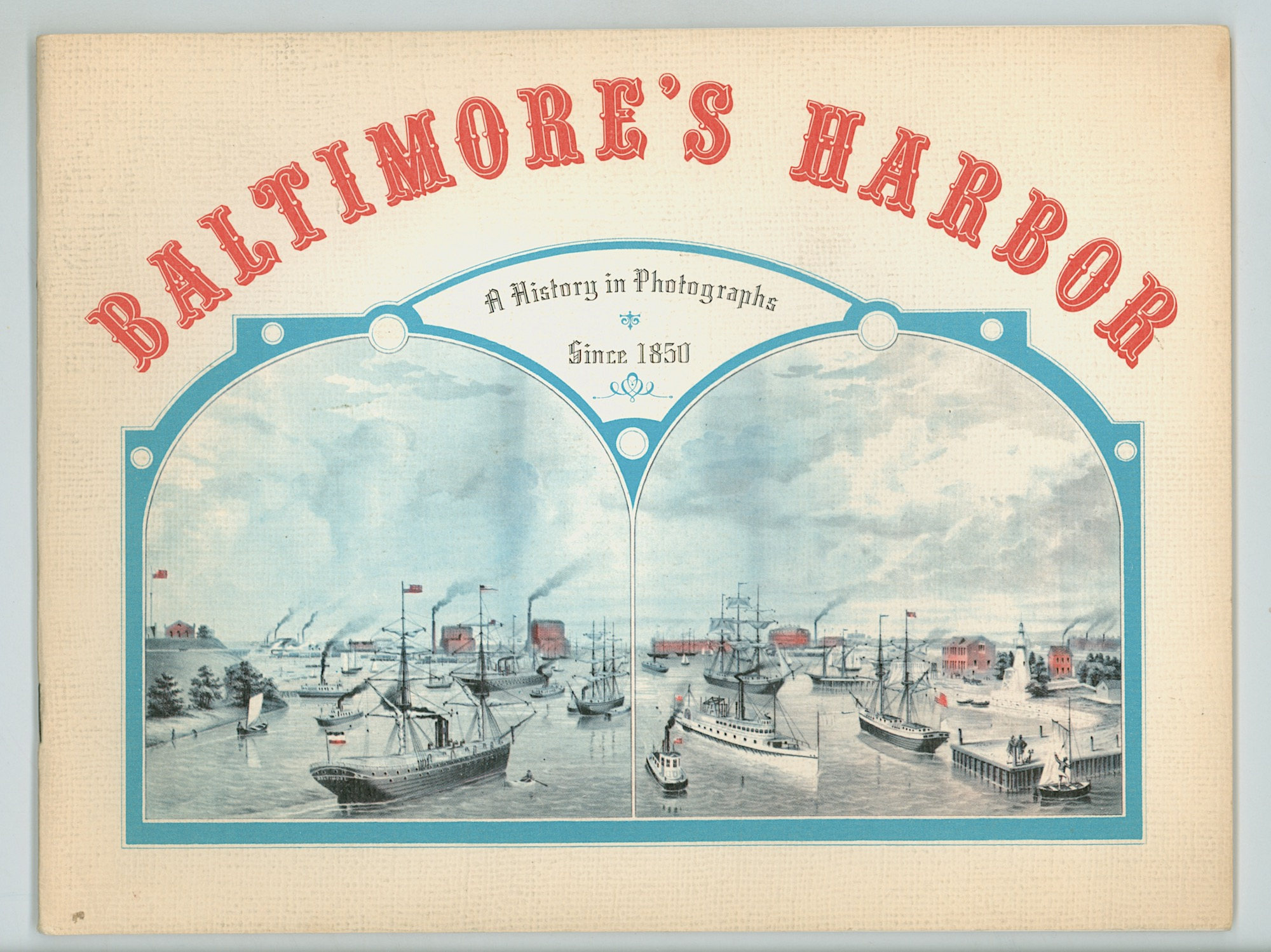 Baltimore's Harbor a History in Photographs Since 1850, Sailing Ships